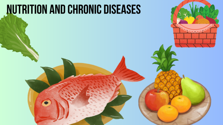 Nutrition and Chronic Diseases